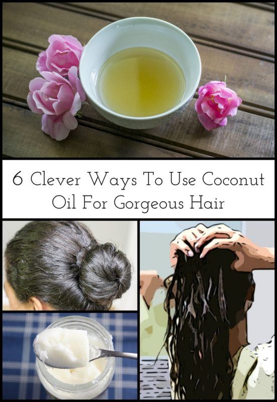 6 Clever Ways To Use Coconut Oil For Gorgeous Hair